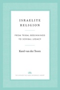 Cover: Israelite Religion - Yale University Press