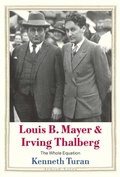 Cover: Louis B. Mayer and Irving Thalberg - Yale University Press