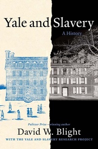 Abbildung von: Yale and Slavery - Yale University Press