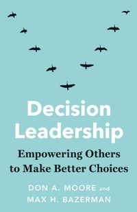 Abbildung von: Decision Leadership - Yale University Press