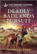 Cover: Deadly Badlands Pursuit - Love Inspired Suspense