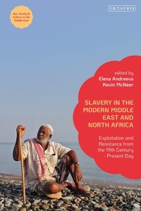 Abbildung von: Slavery in the Modern Middle East and North Africa - I.B. Tauris