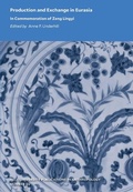 Cover: Production and Exchange in Eurasia - Yale University Publications in Anthropology