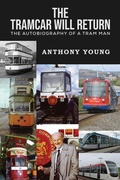 Cover: The Tramcar will Return - Austin Macauley Publishers