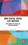 Cover: How Digital Social Life Matters - Routledge