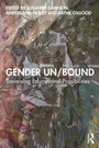 Cover: Gender Un/Bound - Routledge
