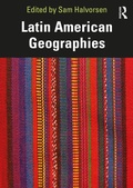 Cover: Latin American Geographies - Routledge