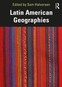 Cover: Latin American Geographies - Routledge