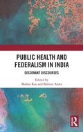 Cover: Public Health and Federalism in India - Routledge India