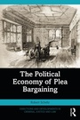 Bild: The Political Economy of Plea Bargaining - Routledge