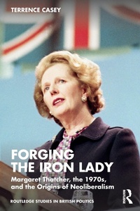 Enlarge image Cover: Forging the Iron Lady - Routledge