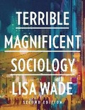 Cover: Terrible Magnificent Sociology - WW Norton & Co