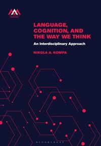 Abbildung von: Language, Cognition, and the Way We Think - Bloomsbury Academic