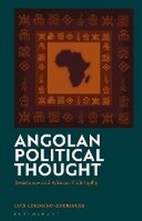 Abbildung von: Angolan Political Thought - Bloomsbury Academic