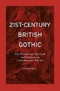 Cover: 21st-Century British Gothic - Bloomsbury Academic