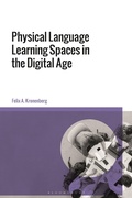 Cover: Physical Language Learning Spaces in the Digital Age - Bloomsbury Academic