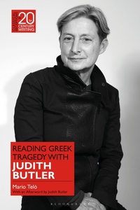 Enlarge image Cover: Reading Greek Tragedy with Judith Butler - Bloomsbury Academic