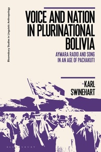 Abbildung von: Voice and Nation in Plurinational Bolivia - Bloomsbury Academic