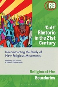 Cover: 'Cult' Rhetoric in the 21st Century - Bloomsbury Academic