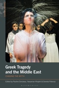 Cover: Greek Tragedy and the Middle East - Bloomsbury Academic