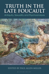 Enlarge image Cover: Truth in the Late Foucault - Bloomsbury Academic