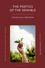 Cover: The Poetics of the Sensible - Bloomsbury Academic