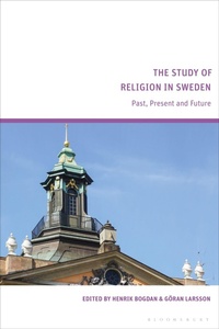 Enlarge image Cover: The Study of Religion in Sweden - Bloomsbury Academic