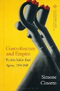 Abbildung von: Gastrofascism and Empire - Bloomsbury Academic