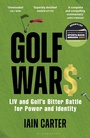 Cover: Golf Wars - Bloomsbury Sport
