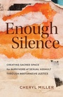 Cover: Enough Silence - Wm B Eerdmans Publishing Co