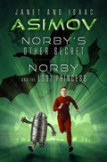 Cover: Norby's Other Secret & Norby and the Lost Princess - Open Road Media Young Readers