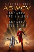 Cover: Norby Finds a Villain & Norby Down to Earth - Open Road Media Young Readers