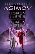 Cover: Norby and the Invaders & Norby and the Queen's Necklace - Open Road Media Young Readers