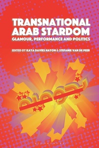 Abbildung von: Transnational Arab Stardom - Bloomsbury Academic USA