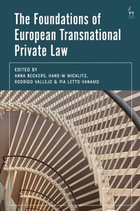 Bild vergrößern Bild: The Foundations of European Transnational Private Law - Hart Publishing