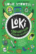 Cover: Loki: A Bad God's Guide to Ruling the World - Walker Books Us