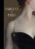 Cover: Sargent and Paris - Metropolitan Museum of Art