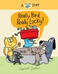 Cover: Really Bird, Really Lucky (Really Bird Stories #7) - Red Comet Press