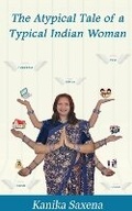 Cover: The Atypical Tale of a Typical Indian Woman - Notion Press