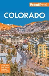 Abbildung von: Fodor's Colorado - Fodor's Travel Publications Inc.,U.S.