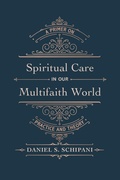 Cover: Spiritual Care in Our Multifaith World - Wipf & Stock Publishers