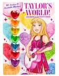 Cover: Taylor's World! Coloring and Activity Book with 50+ Stickers & Stackable Markers! - Silver Dolphin Books