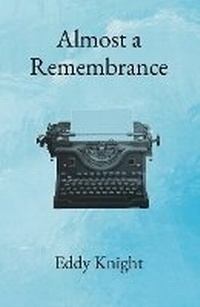 Abbildung von: Almost a Remembrance - Waterlinewords