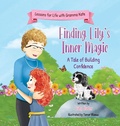 Cover: Finding Lily's Inner Magic - Cathy Barker