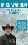 Cover: Struggles, Trials, and Freedom - Mike Warren