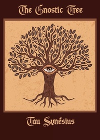 Enlarge image Cover: The Gnostic Tree - Triad Press