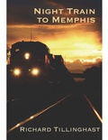 Cover: Night Train to Memphis - White Pine Press