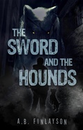 Cover: The Sword and the Hounds - Parliament House Press