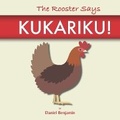 Cover: The Rooster Says Kukariku! - Eshlepper, Inc