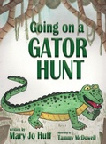 Cover: Going on a Gator Hunt - Storytellin Time Press